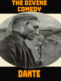 The Divine Comedy - Dante Alighieri - E-Book