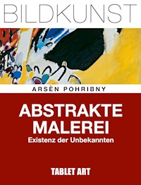 Abstrakte Malerei -  - E-Book