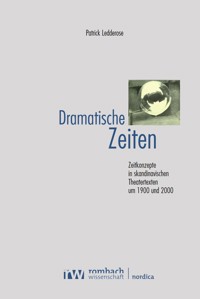 Dramatische Zeiten - Patrick Ledderose - E-Book