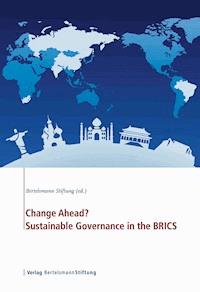 Change Ahead? Sustainable Governance in the BRICS - - E-Book
