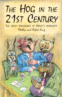 The Hog in the 21th Century - Robert King - E-Book
