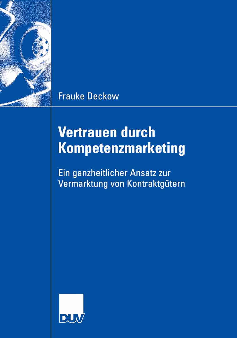 Vertrauen durch Kompetenzmarketing - Frauke Deckow - E-Book