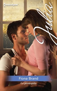 La protegida - Fiona Brand - E-Book