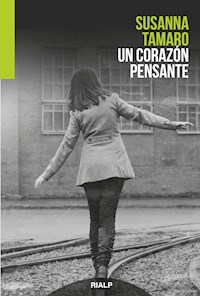 Un corazón pensante - Susanna Tamaro - E-Book