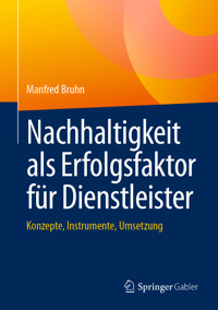 Nachhaltigkeit als Erfolgsfaktor für Dienstleister - Manfred Bruhn - E-Book