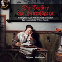 Die Tochter des Hexenjägers - Olaf Manke - E-Book