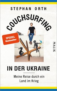 Couchsurfing in der Ukraine - Stephan Orth - E-Book