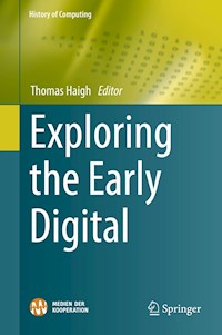 Exploring the Early Digital -  - E-Book