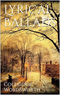 Lyrical Ballads - William Wordsworth - E-Book