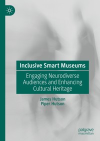 Inclusive Smart Museums - James Hutson - E-Book
