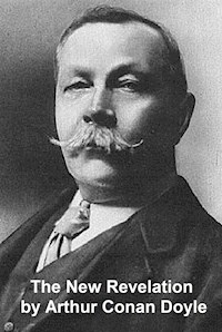 The New Revelation - Sir Arthur Conan Doyle - E-Book