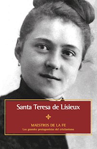 Santa Teresa de Lisieux - Loredana Zolfanelli - E-Book