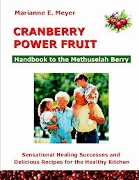 Cranberry Power Fruit - Marianne E. Meyer - E-Book
