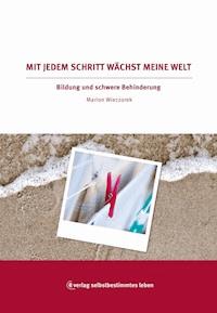 Mit jedem Schritt wächst meine Welt - Marion Wieczorek - E-Book