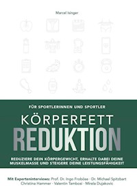 Körperfettreduktion - Marcel Isinger - E-Book