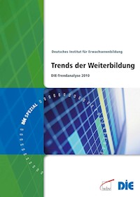Trends der Weiterbildung - Deutsches Institut für Erwachsenenbildung (DIE) - kostenlos E-Book