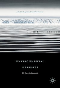 Environmental Heresies - Juha Hiedanpää - E-Book
