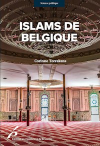 Islams de Belgique - Corinne Torrekens - E-Book