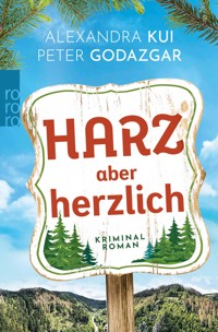 Harz aber herzlich - Peter Godazgar - E-Book