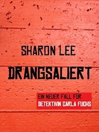 DRANGSALIERT - Sharon Lee - E-Book