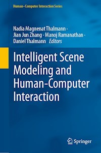 Intelligent Scene Modeling and Human-Computer Interaction -  - E-Book