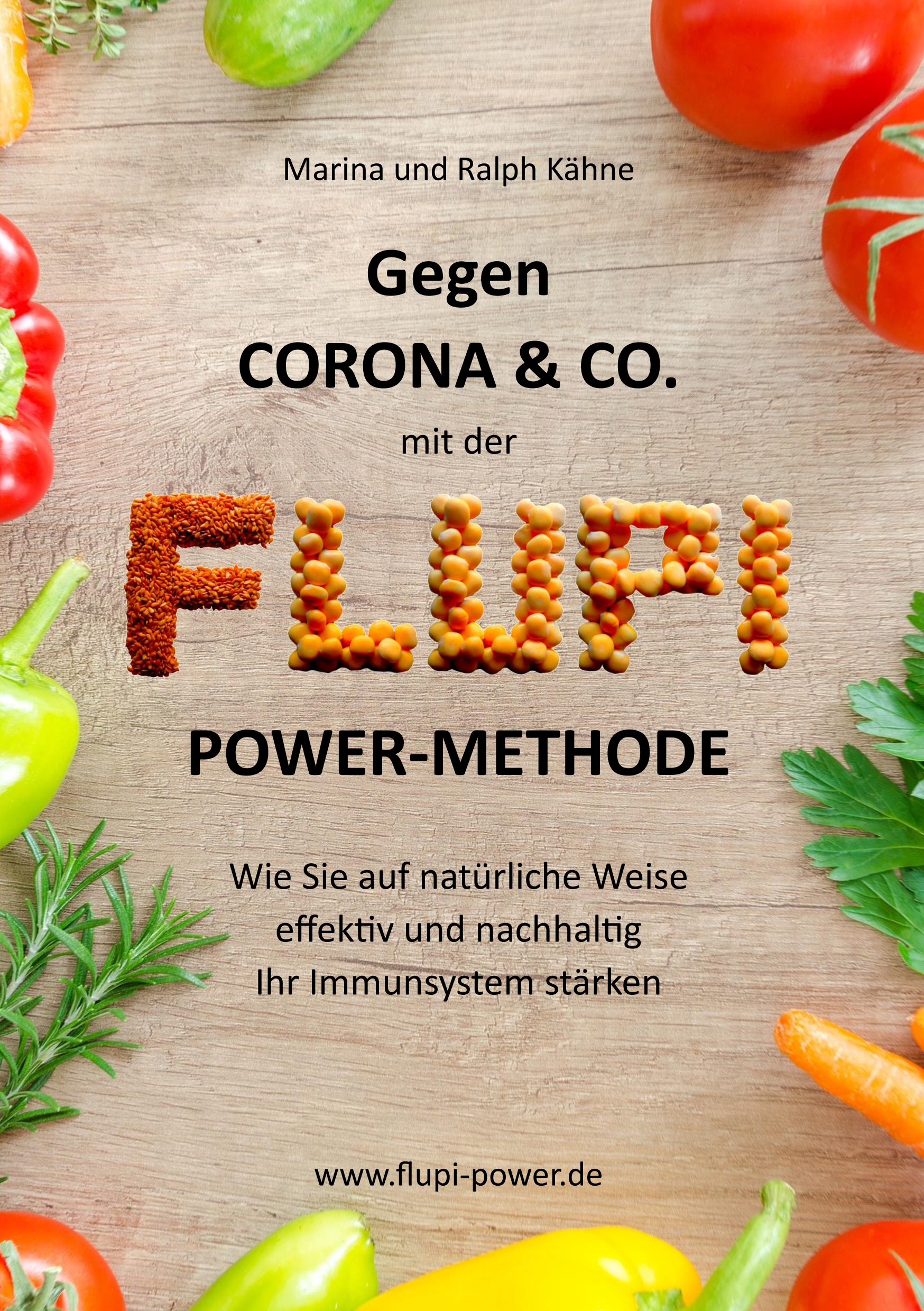 Gegen Corona & Co. mit der FLUPI-Power-Methode - Ralph Kähne - E-Book