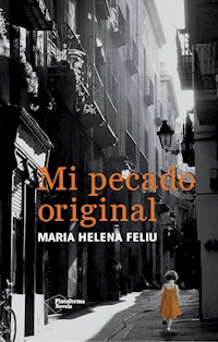 Mi pecado original - María Helena Feliu - E-Book