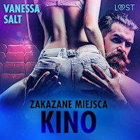 Zakazane miejsca: Kino - opowiadanie erotyczne - Vanessa Salt - Hörbuch