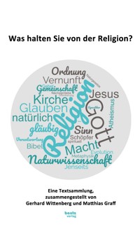 Was halten Sie von der Religion? -  - E-Book