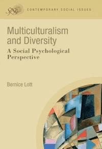 Multiculturalism and Diversity - Bernice Lott - E-Book