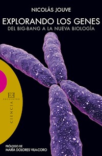 Explorando los genes - Nicolás Jouve de la Barreda - E-Book