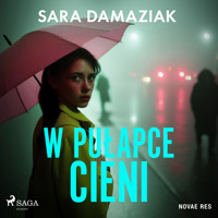 W pułapce cieni - Sara Damaziak - Hörbuch