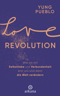 Love Revolution - Yung Pueblo - E-Book