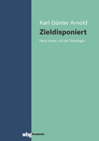 Zieldisponiert - Karl Günter Arnold - E-Book