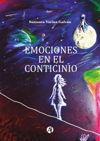 Emociones en el Conticinio - Samanta Varina Galván - E-Book
