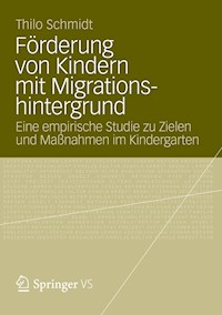 Förderung von Kindern mit Migrationshintergrund - Thilo Schmidt - E-Book
