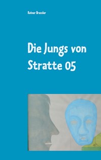 Die Jungs von Stratte 05 - Rainer Bressler - E-Book