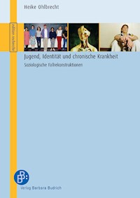 Jugend, Identität und chronische Krankheit - Heike Ohlbrecht - E-Book