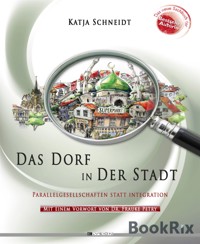 Das Dorf in der Stadt - Katja Schneidt - E-Book