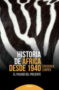 Historia de África desde 1940 - Frederick Cooper - E-Book