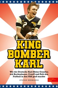 King Bomber Karl - Karl-Heinz Granitza - E-Book