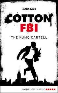 Cotton FBI - Episode 07 - Mara Laue - E-Book