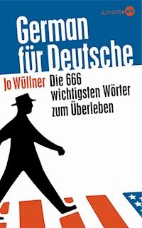 German für Deutsche - Jo Wüllner - E-Book