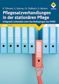 Pflegesatzverhandlungen in der stationären Pflege - Roman Tillmann - E-Book