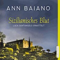Sizilianisches Blut - Ann Baiano - E-Book + Hörbuch