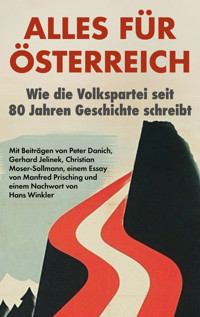 Alles für Österreich - Christian Moser-Sollmann - E-Book