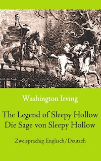 The Legend of Sleepy Hollow / Die Sage von Sleepy Hollow (Zweisprachig Englisch-Deutsch) - Washington Irving - E-Book