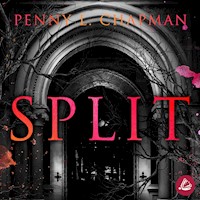 Split - Penny L. Chapman - Hörbuch
