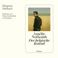 Der belgische Konsul - Amélie Nothomb - Hörbuch