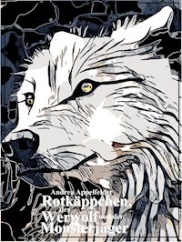 Rotkäppchen, der Werwolf und der Monsterjäger - Andrea Appelfelder - E-Book